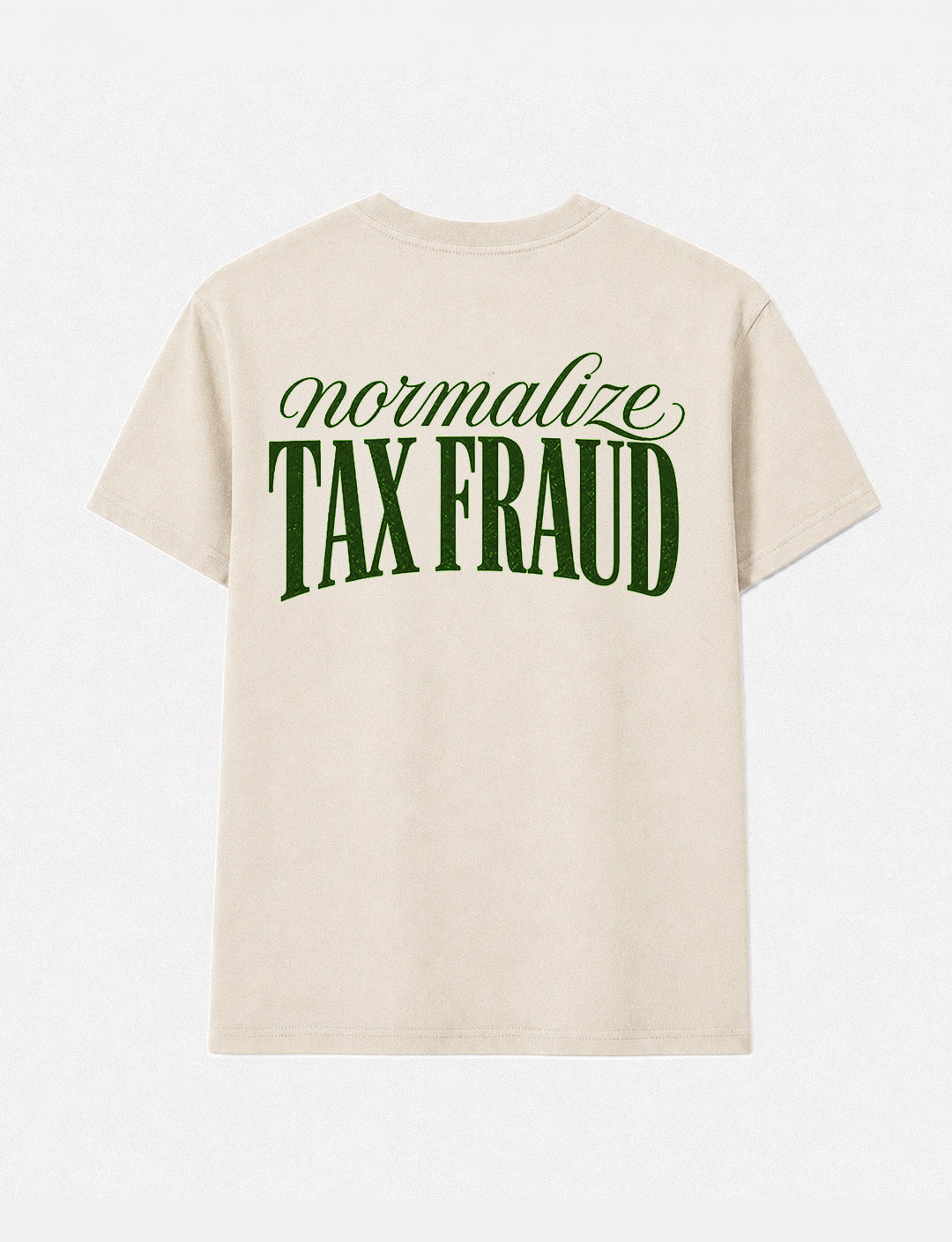 T-shirt - Tax Fraude